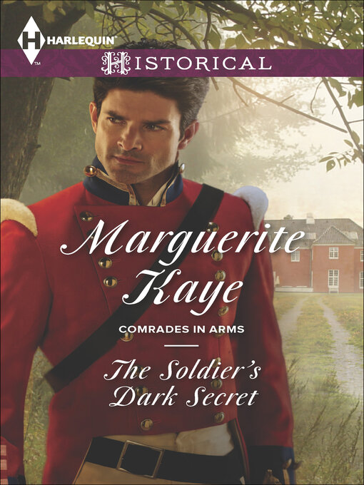 Title details for The Soldier's Dark Secret by Marguerite Kaye - Available